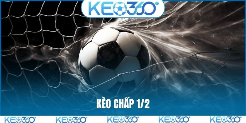 kèo chấp 1-2